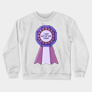 I got out of bed today ribbon Crewneck Sweatshirt